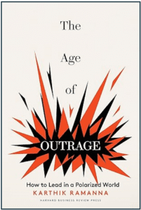 Managing in the Age of Outrage